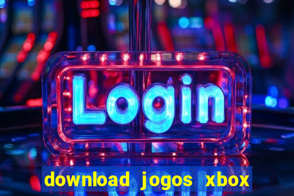 download jogos xbox 360 utorrent